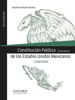 cover image of Constitución Política de los Estados Unidos Mexicanos. Comentada